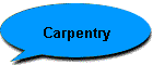 Carpentry